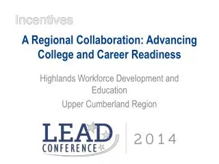 A Regional Collaboration: Advancing College and Career Readiness