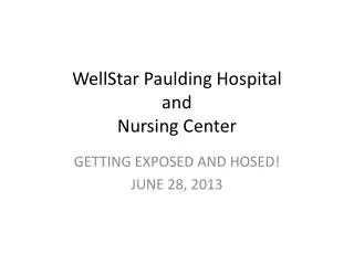 WellStar Paulding Hospital and Nursing Center