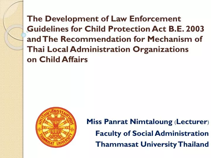 miss panrat nimtaloung lecturer faculty of social administration thammasat university thailand