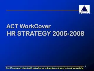 ACT WorkCover HR STRATEGY 2005-2008