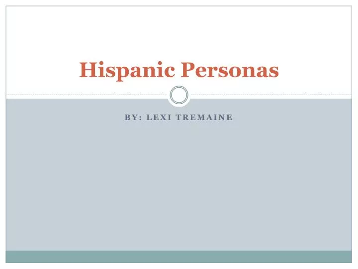 hispanic personas