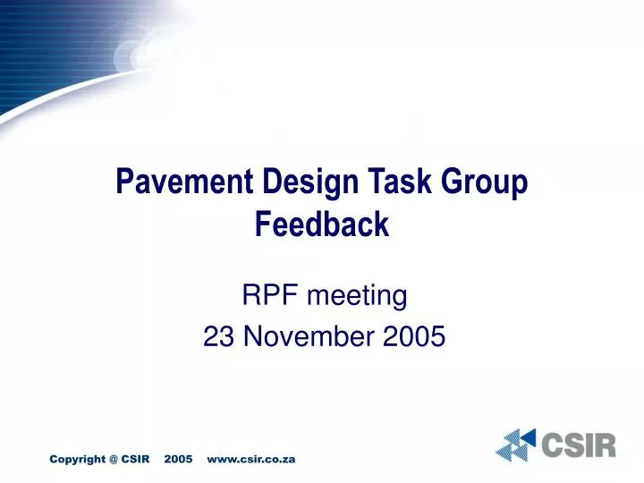pavement design task group feedback