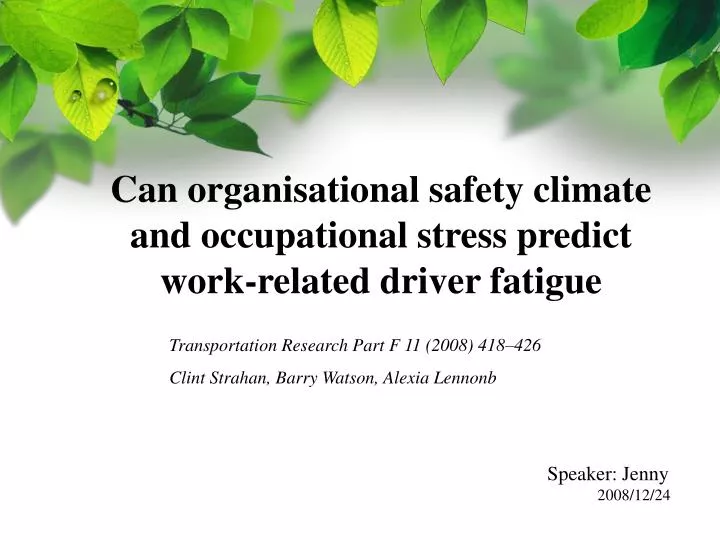 can organisational safety climate and occupational stress predict work related driver fatigue