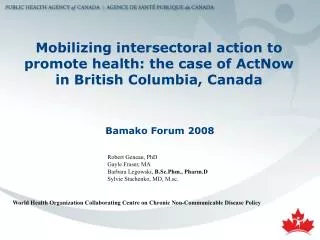 Mobilizing intersectoral action to promote health: the case of ActNow in British Columbia, Canada