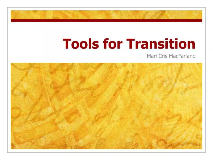 tools for transition