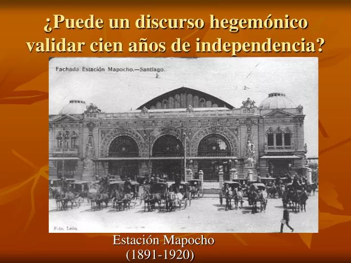 puede un discurso hegem nico validar cien a os de independencia