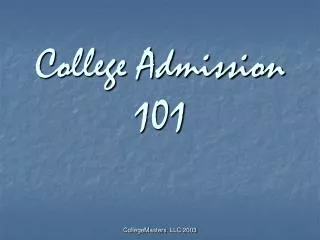 College Admission 101