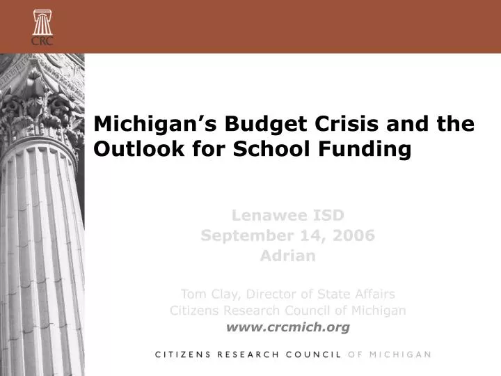 michigan s budget crisis and the outlook for school funding