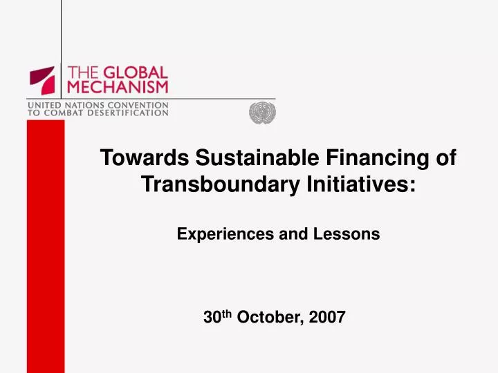 towards sustainable financing of transboundary initiatives experiences and lessons