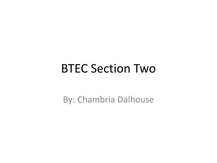 btec section two