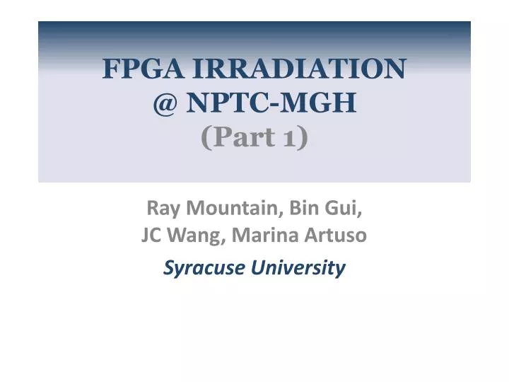 fpga irradiation @ nptc mgh part 1