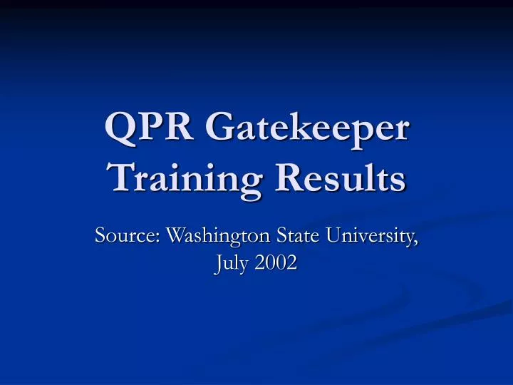 qpr gatekeeper training results