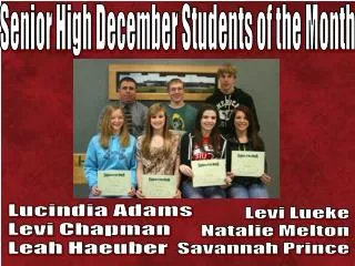 Senior High December Students of the Month