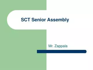 SCT Senior Assembly