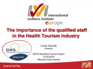 The importance of the qualified staff in the Health T ourism industry