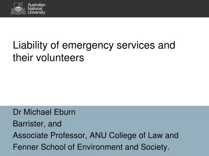 liability of emergency services and their volunteers