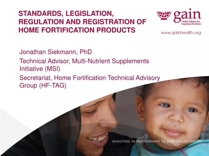 standards legislation regulation and registration of home fortification products