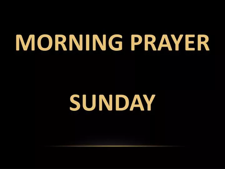 morning prayer sunday