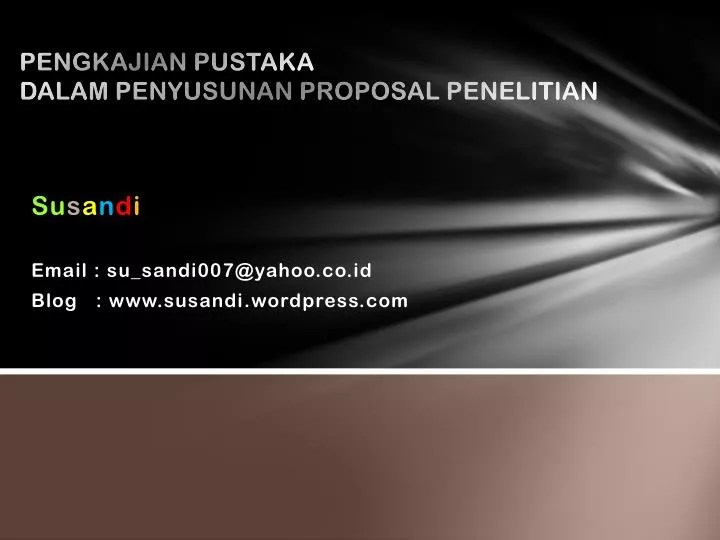 pengkajian pustaka dalam penyusunan proposal penelitian