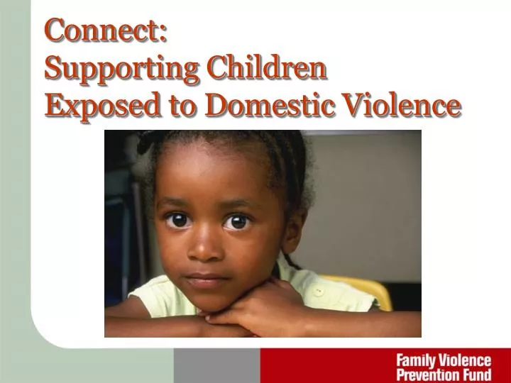 connect supporting children exposed to domestic violence
