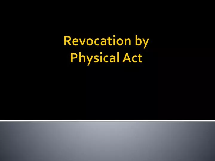 revocation by physical act