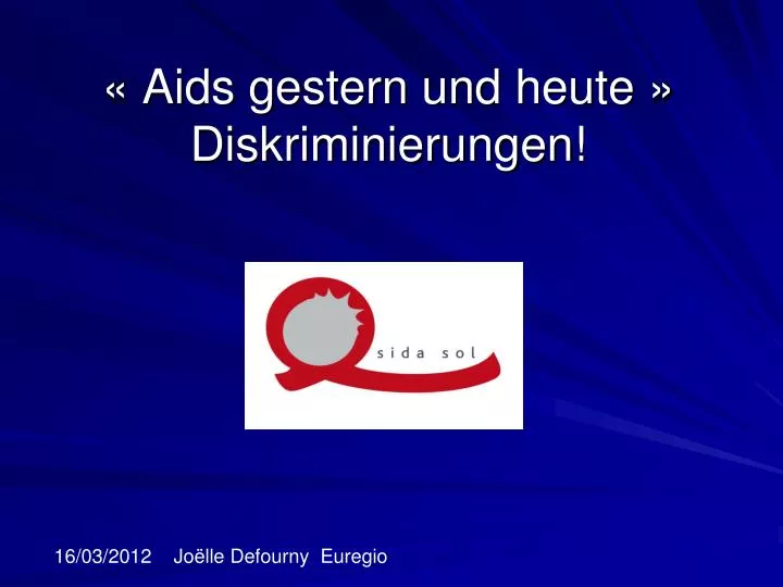 aids gestern und heute diskriminierungen