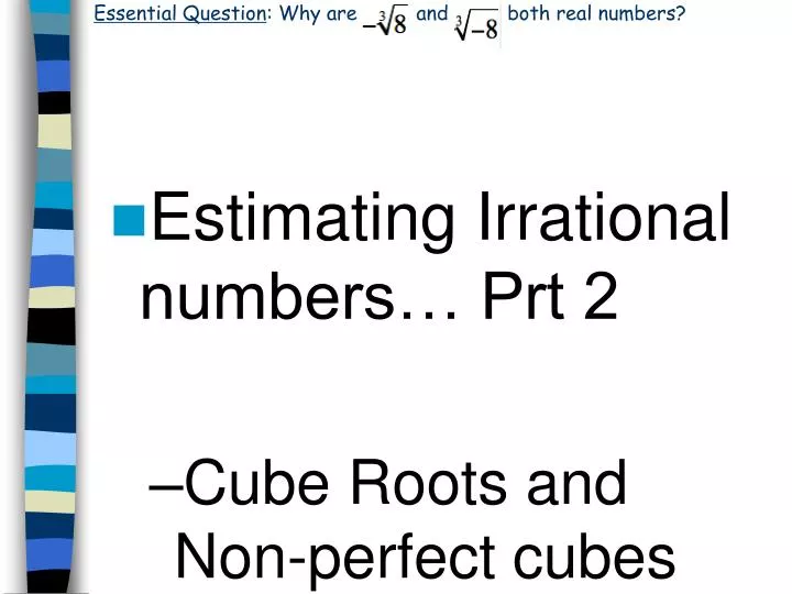 essential question why are and both real numbers
