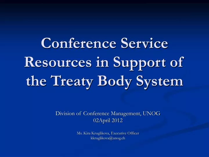 conference service resources in support of the treaty body system