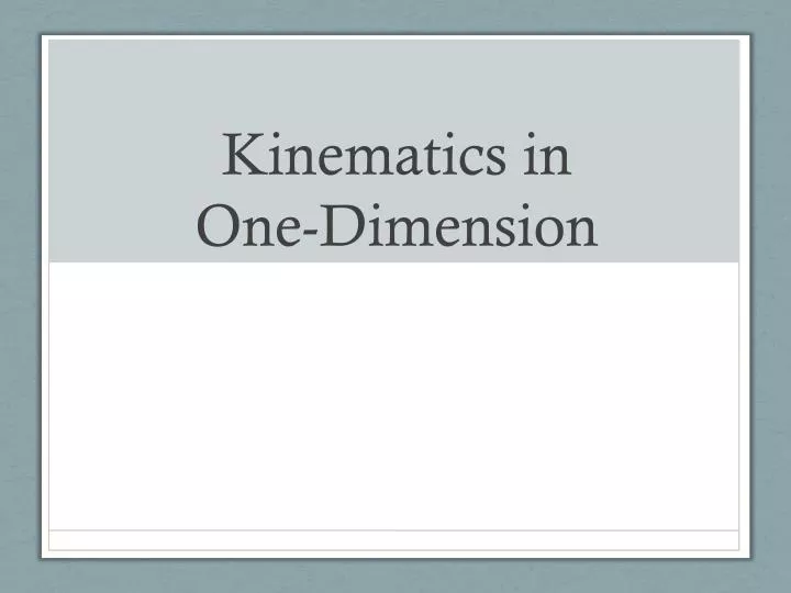kinematics in one dimension
