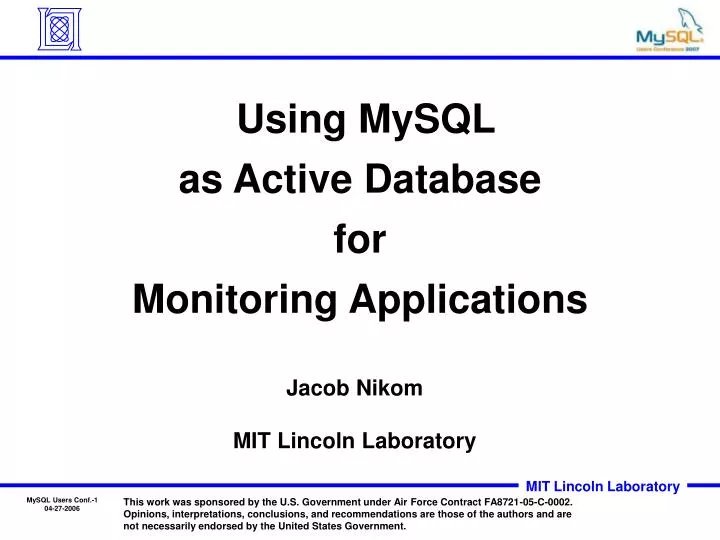 using mysql as active database for monitoring applications