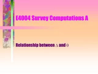 E4004 Survey Computations A