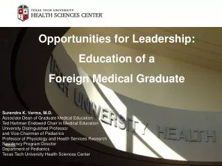 Opportunities for Leadership: Education of a Foreign Medical Graduate