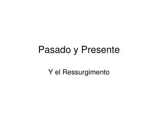 pasado y presente