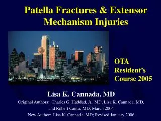 Patella Fractures &amp; Extensor Mechanism Injuries