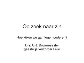 op zoek naar zin