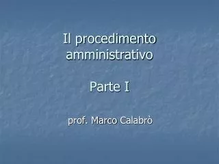 il procedimento amministrativo parte i