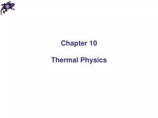 Chapter 10 Thermal Physics