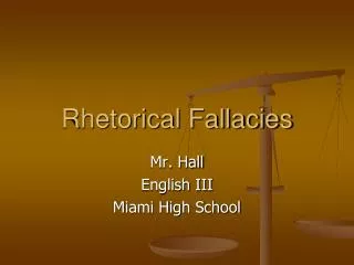 Rhetorical Fallacies