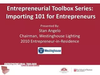 Entrepreneurial Toolbox Series: Importing 101 for Entrepreneurs