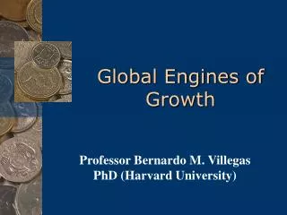 Global Engines of Growth