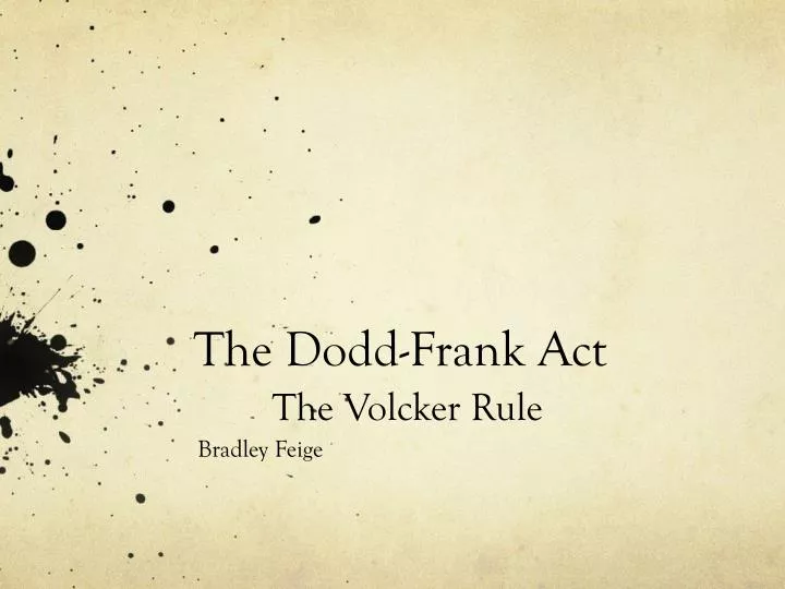 the dodd frank act the volcker rule