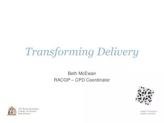 Transforming Delivery