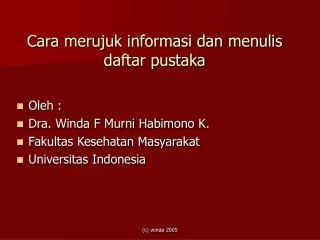 cara merujuk informasi dan menulis daftar pustaka