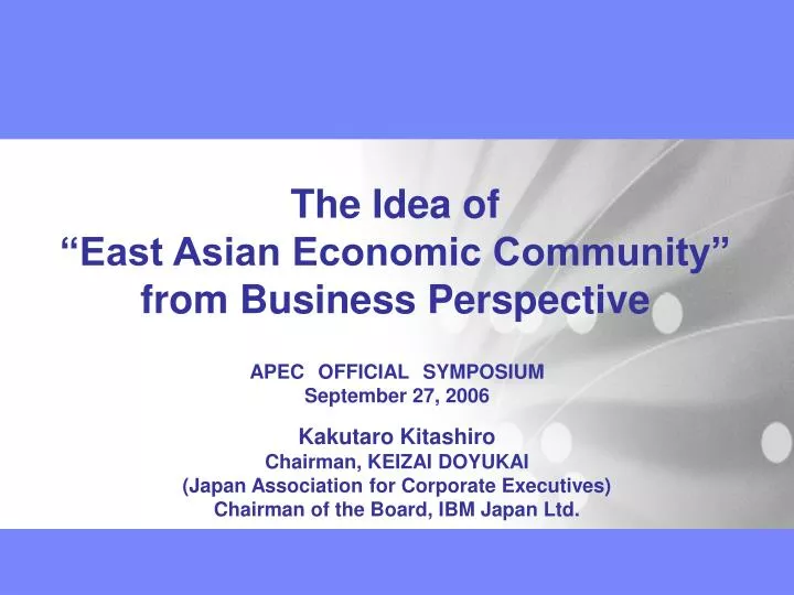 the idea of east asian economic community from business perspective