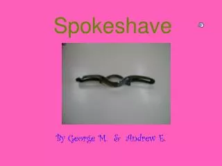 Spokeshave