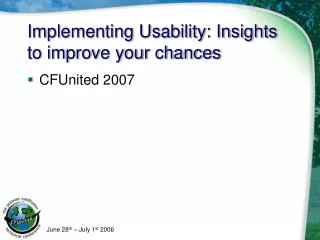 Implementing Usability: Insights to improve your chances
