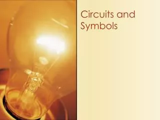 Circuits and Symbols