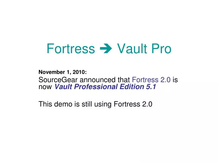 fortress vault pro
