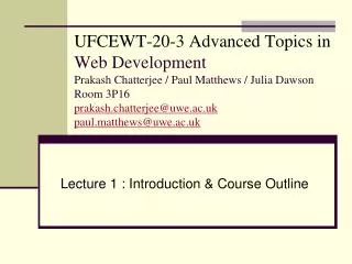 Lecture 1 : Introduction &amp; Course Outline