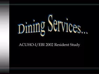 ACUHO-I/EBI 2002 Resident Study